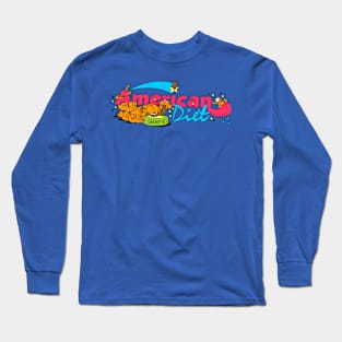 American Diet Long Sleeve T-Shirt